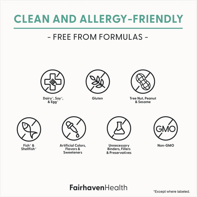 Clean and allergy-friendly formulas from Fairhaven Health.