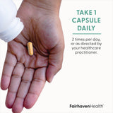 Fairhaven Health CoQ10 suggested use: take one capsule daily, two times per day or as directed by your healthcare practitioner.