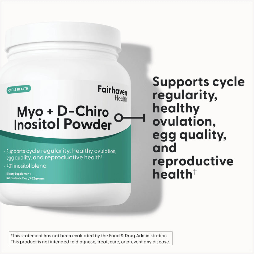 Myo + D-Chiro Inositol Powder supports cycle regularity, healthy ovulation, egg quality, and reproductive health.*