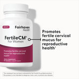 Fairhaven Health FertileCM women's fertility supplement promotes fertile cervical mucus for reproductive health.*
