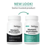 Fairhaven Health Women's Multivitamin Essentials new look, same trusted product.