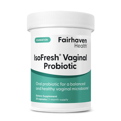 Fairhaven Health IsoFresh Vaginal Probiotic for foundational health.