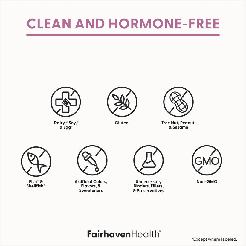 Several Fairhaven Health products are free from dairy, egg, soy, gluten, tree nut, peanut, sesame, fish, shellfish, and is non-gmo.