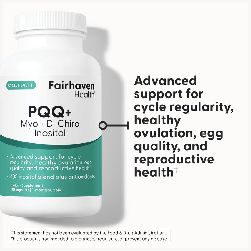 PQQ+ Myo + D-Chiro Inositol | Ovulation, Cycle Regularity, Egg Quality Fairhaven Health PQQ+ Myo + D-Chiro Inositol | Ovulation, Cycle Regularity, Egg Quality Fairhaven Health