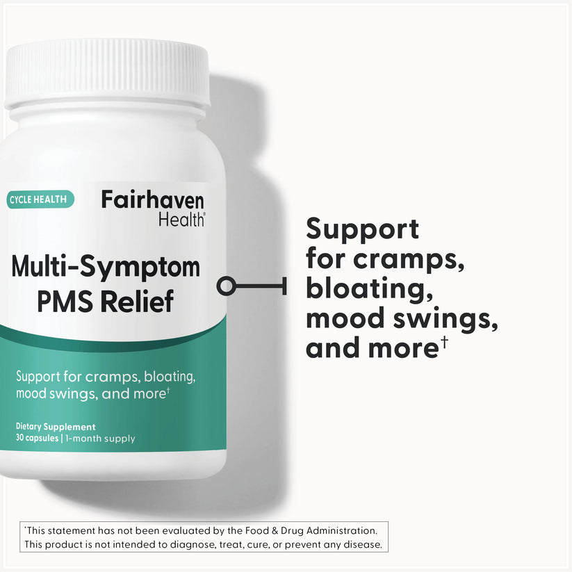 Fairhaven Health Multi-Symptom PMS Relief supplement provides support for cramps, bloating, mood swings and more.*